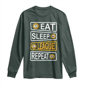 Funny Eat Sleep League Repeat Long Sleeve Shirt Gaming Quote Gift For Gamer TS12 Dark Forest Green Print Your Wear