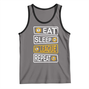 Funny Eat Sleep League Repeat Tank Top Gaming Quote Gift For Gamer TS12 Deep Heather Black Print Your Wear