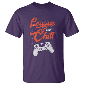 League And Chill T Shirt Funny Gaming Quote Gift For Gamer TS12 Purple Print Your Wear