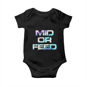 Mid Or Feed Iridescent Effect Baby Onesie Funny Game Lover Gift TS12 Black Print Your Wear