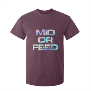 Mid Or Feed Iridescent Effect T Shirt For Kid Funny Game Lover Gift TS12 Maroon Print Your Wear