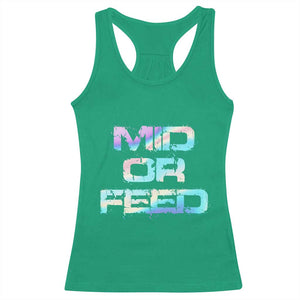 Mid Or Feed Iridescent Effect Racerback Tank Top Funny Game Lover Gift TS12 Irish Green Print Your Wear