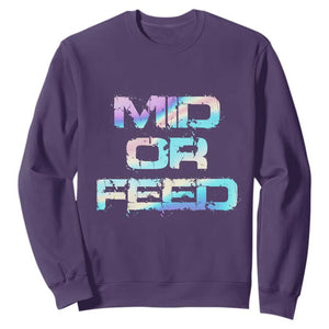 Mid Or Feed Iridescent Effect Sweatshirt Funny Game Lover Gift TS12 Purple Print Your Wear
