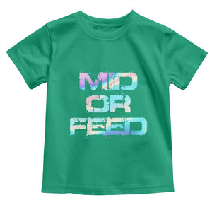 Mid Or Feed Iridescent Effect Toddler T Shirt Funny Game Lover Gift TS12 Irish Green Print Your Wear