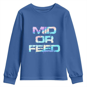 Mid Or Feed Iridescent Effect Youth Sweatshirt Funny Game Lover Gift TS12 Royal Blue Print Your Wear
