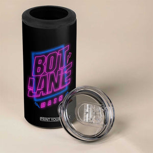 Bot Lane Main Cyberpunk Neon Style 4 in 1 Can Cooler Tumbler Gaming Quote Gift TS12 Print Your Wear