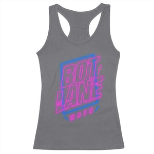 Bot Lane Main Cyberpunk Neon Style Racerback Tank Top Gaming Quote Gift TS12 Charcoal Print Your Wear