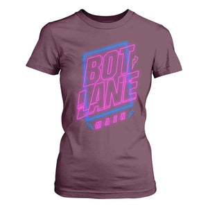 Bot Lane Main Cyberpunk Neon Style T Shirt For Women Gaming Quote Gift TS12 Maroon Print Your Wear