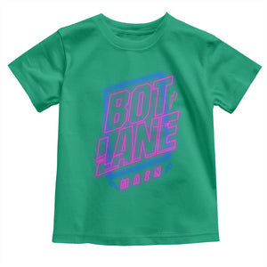 Bot Lane Main Cyberpunk Neon Style Toddler T Shirt Gaming Quote Gift TS12 Irish Green Print Your Wear