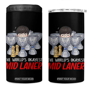 Worlds Okayest Mid Laner 4 in 1 Can Cooler Tumbler Funny Game Lover Gift TS12 One Size: 16 oz Black Print Your Wear