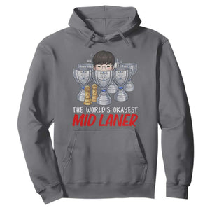 Worlds Okayest Mid Laner Hoodie Funny Game Lover Gift TS12 Charcoal Print Your Wear