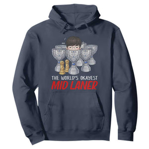 Worlds Okayest Mid Laner Hoodie Funny Game Lover Gift TS12 Navy Print Your Wear