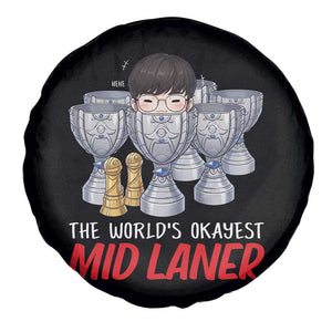 Worlds Okayest Mid Laner Spare Tire Cover Funny Game Lover Gift TS12 Print Your Wear