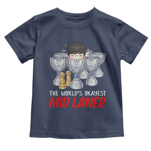 Worlds Okayest Mid Laner Toddler T Shirt Funny Game Lover Gift TS12 Navy Print Your Wear