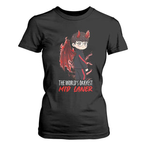Worlds Okayest Mid Laner T Shirt For Women Funny Gift For Gamer TS12 Black Print Your Wear