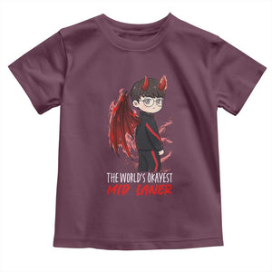 Worlds Okayest Mid Laner Toddler T Shirt Funny Gift For Gamer TS12 Maroon Print Your Wear