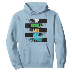 Gaming Humor 5 Roles Hoodie Quote For Gamer Lovers TS12 Light Blue Print Your Wear