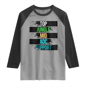 Gaming Humor 5 Roles Raglan Shirt Quote For Gamer Lovers TS12 Sport Gray Black Print Your Wear