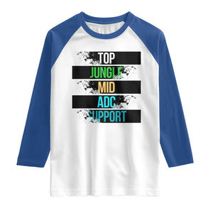 Gaming Humor 5 Roles Raglan Shirt Quote For Gamer Lovers TS12 White Royal Print Your Wear