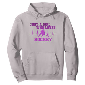 Funny Just A Girl Who Loves Hockey Hoodie Gift For Women TS12 Ice Gray Print Your Wear