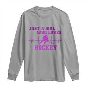Funny Just A Girl Who Loves Hockey Long Sleeve Shirt Gift For Women TS12 Sport Gray Print Your Wear