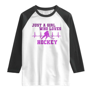 Funny Just A Girl Who Loves Hockey Raglan Shirt Gift For Women TS12 White Black Print Your Wear