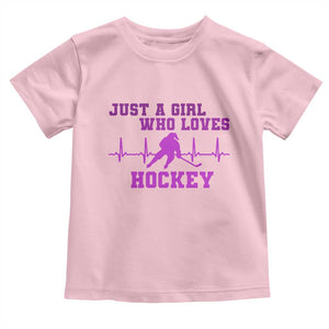 Funny Just A Girl Who Loves Hockey Toddler T Shirt Gift For Women TS12 Light Pink Print Your Wear