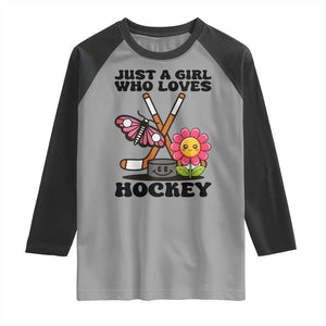 Just A Girl Who Loves Ice Hockey Raglan Shirt Sports Lover Gift TS12 Sport Gray Black Print Your Wear