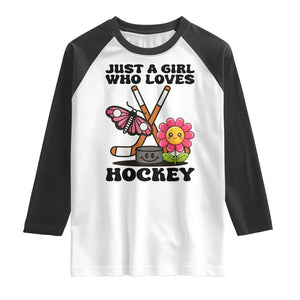 Just A Girl Who Loves Ice Hockey Raglan Shirt Sports Lover Gift TS12 White Black Print Your Wear