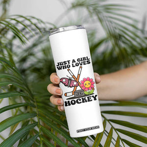 Just A Girl Who Loves Ice Hockey Skinny Tumbler Sports Lover Gift TS12 Print Your Wear