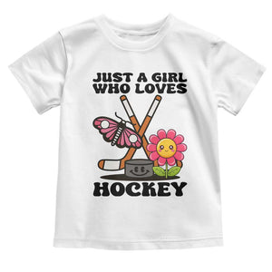 Just A Girl Who Loves Ice Hockey Toddler T Shirt Sports Lover Gift TS12 White Print Your Wear