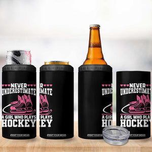 Never Underestimate A Girl Who Plays Hockey 4 in 1 Can Cooler Tumbler Gift For Women TS12 Print Your Wear
