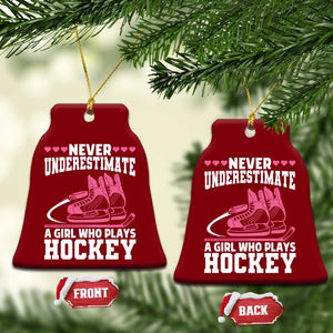 Never Underestimate A Girl Who Plays Hockey Ceramic Ornament Gift For Women TS12 Print Your Wear