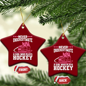 Never Underestimate A Girl Who Plays Hockey Ceramic Ornament Gift For Women TS12 Print Your Wear