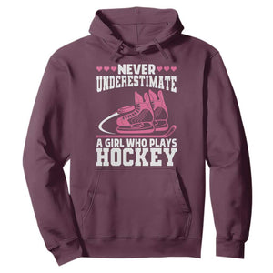 Never Underestimate A Girl Who Plays Hockey Hoodie Gift For Women TS12 Maroon Print Your Wear