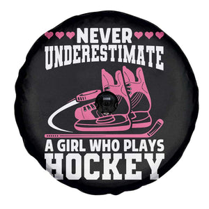 Never Underestimate A Girl Who Plays Hockey Spare Tire Cover Gift For Women TS12 Print Your Wear