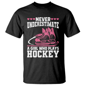 Never Underestimate A Girl Who Plays Hockey T Shirt Gift For Women TS12 Black Print Your Wear