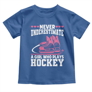 Never Underestimate A Girl Who Plays Hockey Toddler T Shirt Gift For Women TS12 Royal Blue Print Your Wear