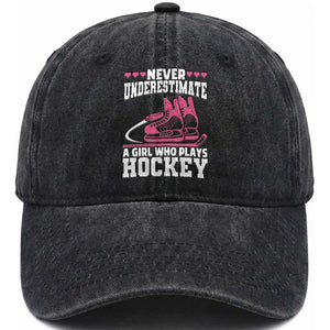 Never Underestimate A Girl Who Plays Hockey Washed Cotton Baseball Cap Gift For Women TS12 Print Your Wear