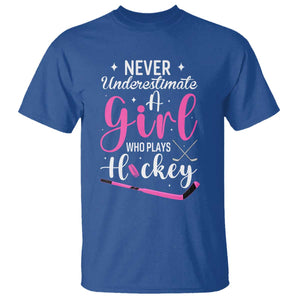 Never Underestimate A Girl Who Plays Hockey T Shirt Sports Lover Gift TS12 Royal Blue Print Your Wear