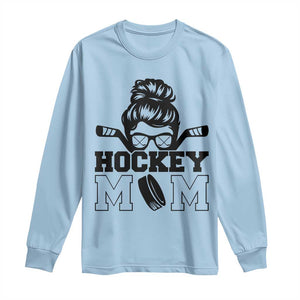 Funny Hockey Mom Quote Long Sleeve Shirt Gift For Hockey Lovers TS12 Light Blue Print Your Wear