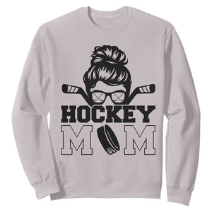 Funny Hockey Mom Quote Sweatshirt Gift For Hockey Lovers TS12 Ice Gray Print Your Wear
