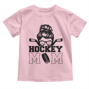Funny Hockey Mom Quote Toddler T Shirt Gift For Hockey Lovers TS12 Light Pink Print Your Wear