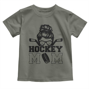 Funny Hockey Mom Quote Toddler T Shirt Gift For Hockey Lovers TS12 Military Green Print Your Wear