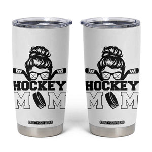 Funny Hockey Mom Quote Tumbler Cup Gift For Hockey Lovers TS12 White Print Your Wear