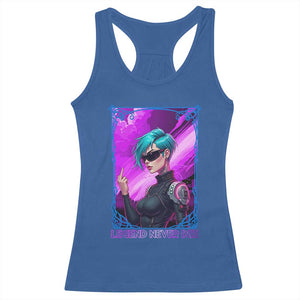 Cyberpunk Girl Legend Never Die Racerback Tank Top Gaming Aesthetic Gift TS12 Royal Blue Print Your Wear