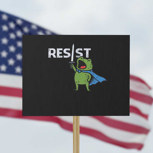 Resist Frog Warrior Protest Sign Funny Rebel Meme Gift TS12 Horizontal 18" × 24" Black Print Your Wear