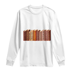 African American Teachers Gift Long Sleeve Shirt Black History Leaders Book TS12 White Print Your Wear