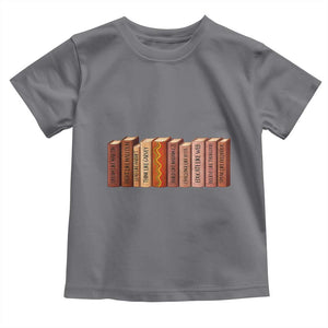 African American Teachers Gift Toddler T Shirt Black History Leaders Book TS12 Charcoal Print Your Wear