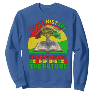 Black History Honoring The Past Inspiring The Future Sweatshirt African American Pride TS12 Royal Blue Print Your Wear